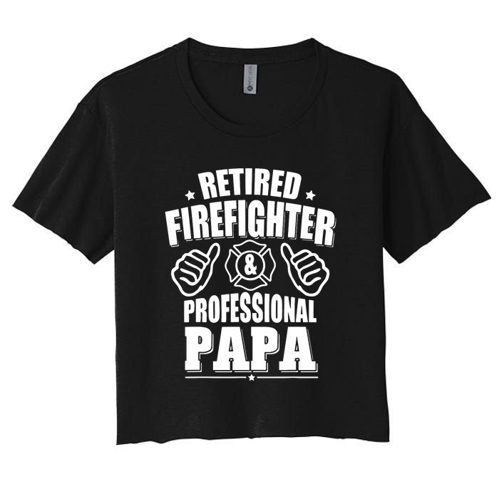 Mens Retired Firefighter & Papa Retirement Gift Women's Crop Top Tee