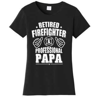 Mens Retired Firefighter & Papa Retirement Gift Women's T-Shirt