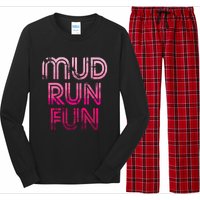 Mud Run Fun Mudder PINK Trail Running And Mudding Long Sleeve Pajama Set