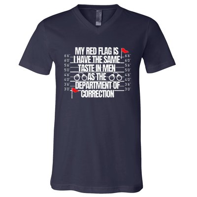 My Red Flag Is I Have The Same Taste V-Neck T-Shirt