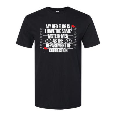 My Red Flag Is I Have The Same Taste Softstyle® CVC T-Shirt