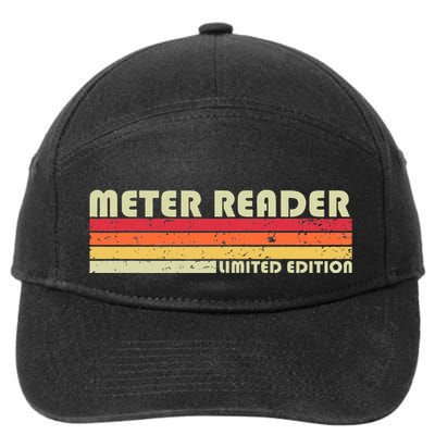 Meter Reader Funny Job Title Profession Birthday Worker Idea 7-Panel Snapback Hat