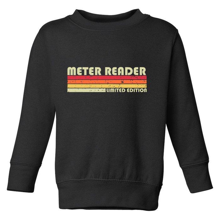 Meter Reader Funny Job Title Profession Birthday Worker Idea Toddler Sweatshirt
