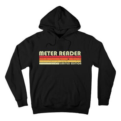 Meter Reader Funny Job Title Profession Birthday Worker Idea Tall Hoodie