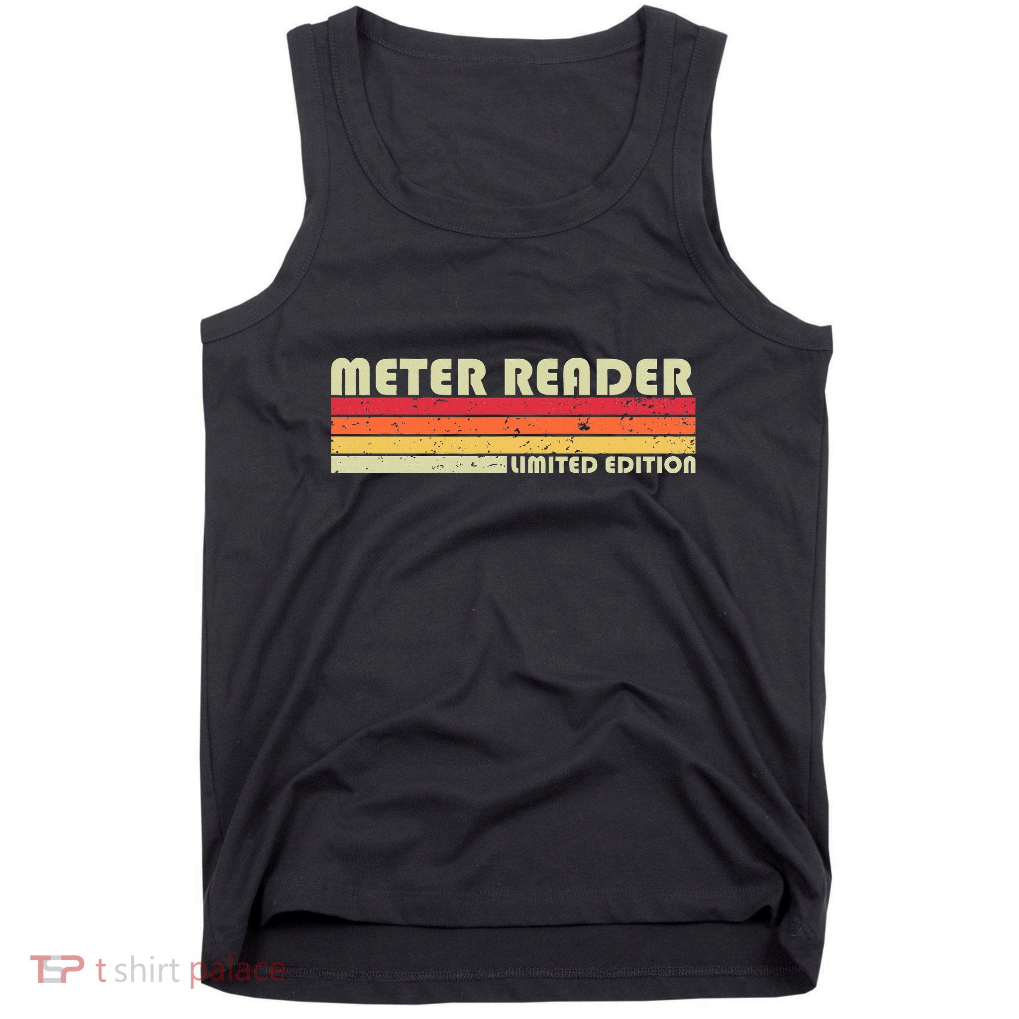 Meter Reader Funny Job Title Profession Birthday Worker Idea Tank Top