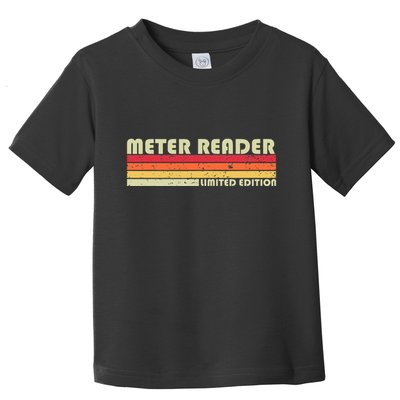 Meter Reader Funny Job Title Profession Birthday Worker Idea Toddler T-Shirt