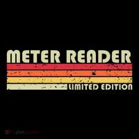 Meter Reader Funny Job Title Profession Birthday Worker Idea Toddler T-Shirt