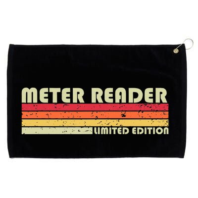 Meter Reader Funny Job Title Profession Birthday Worker Idea Grommeted Golf Towel