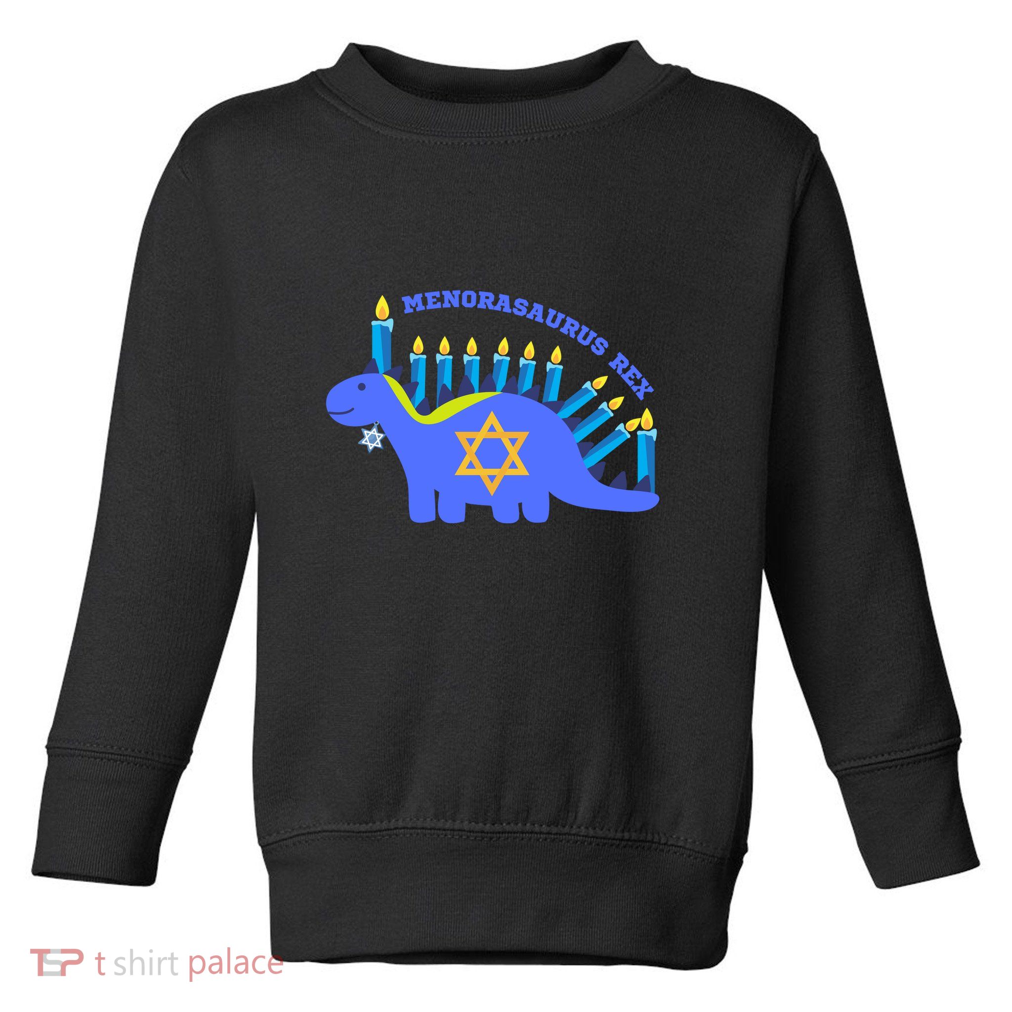 Menorasaurus Rex Funny Hanukkah Toddler Sweatshirt