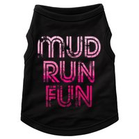 Mud Run Fun Mudder Pink Trail Running And Mudding Doggie Tank