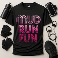 Mud Run Fun Mudder Pink Trail Running And Mudding Performance Shirt