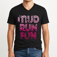 Mud Run Fun Mudder Pink Trail Running And Mudding V-Neck T-Shirt