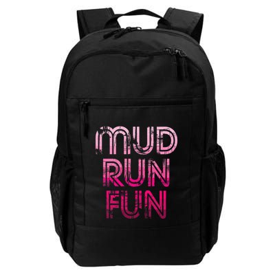 Mud Run Fun Mudder Pink Trail Running And Mudding Daily Commute Backpack