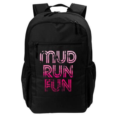 Mud Run Fun Mudder Pink Trail Running And Mudding Daily Commute Backpack