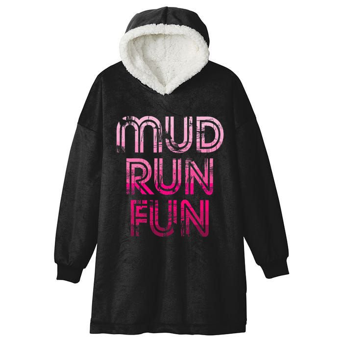 Mud Run Fun Mudder Pink Trail Running And Mudding Hooded Wearable Blanket