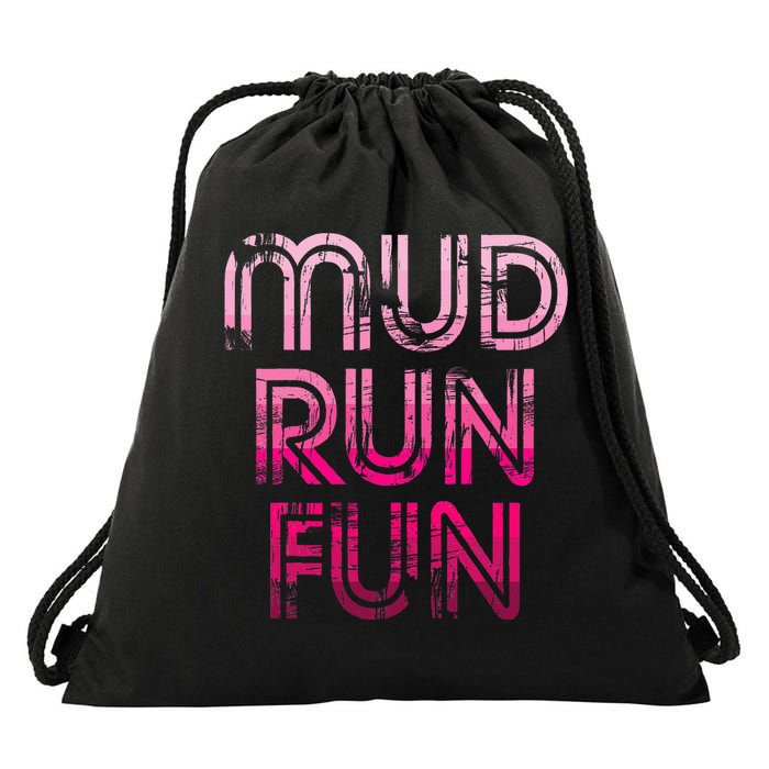 Mud Run Fun Mudder Pink Trail Running And Mudding Drawstring Bag