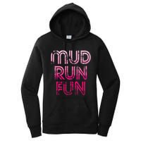Mud Run Fun Mudder Pink Trail Running And Mudding Women's Pullover Hoodie