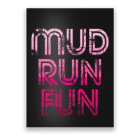 Mud Run Fun Mudder Pink Trail Running And Mudding Poster