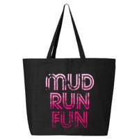 Mud Run Fun Mudder Pink Trail Running And Mudding 25L Jumbo Tote