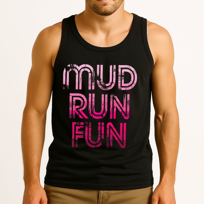 Mud Run Fun Mudder Pink Trail Running And Mudding Tank Top