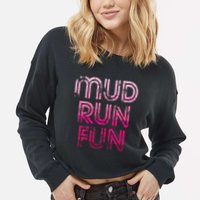 Mud Run Fun Mudder Pink Trail Running And Mudding Cropped Pullover Crew