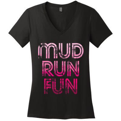 Mud Run Fun Mudder Pink Trail Running And Mudding Women's V-Neck T-Shirt