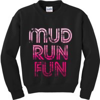 Mud Run Fun Mudder Pink Trail Running And Mudding Kids Sweatshirt