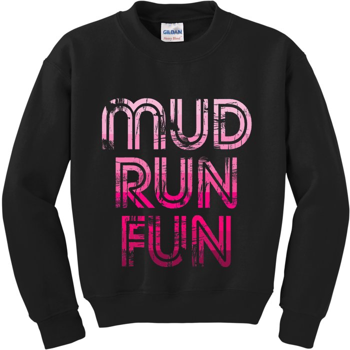 Mud Run Fun Mudder Pink Trail Running And Mudding Kids Sweatshirt