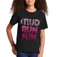 Mud Run Fun Mudder Pink Trail Running And Mudding Kids T-Shirt
