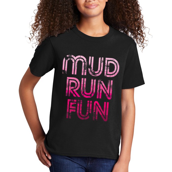 Mud Run Fun Mudder Pink Trail Running And Mudding Kids T-Shirt