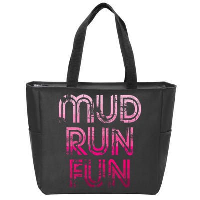 Mud Run Fun Mudder Pink Trail Running And Mudding Zip Tote Bag