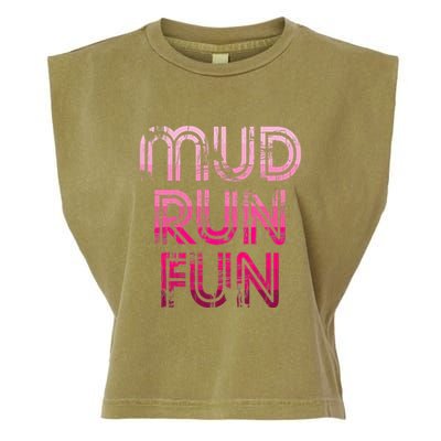 Mud Run Fun Mudder Pink Trail Running And Mudding Garment-Dyed Women's Muscle Tee