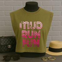 Mud Run Fun Mudder Pink Trail Running And Mudding Garment-Dyed Women's Muscle Tee