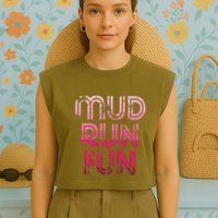 Mud Run Fun Mudder Pink Trail Running And Mudding Garment-Dyed Women's Muscle Tee