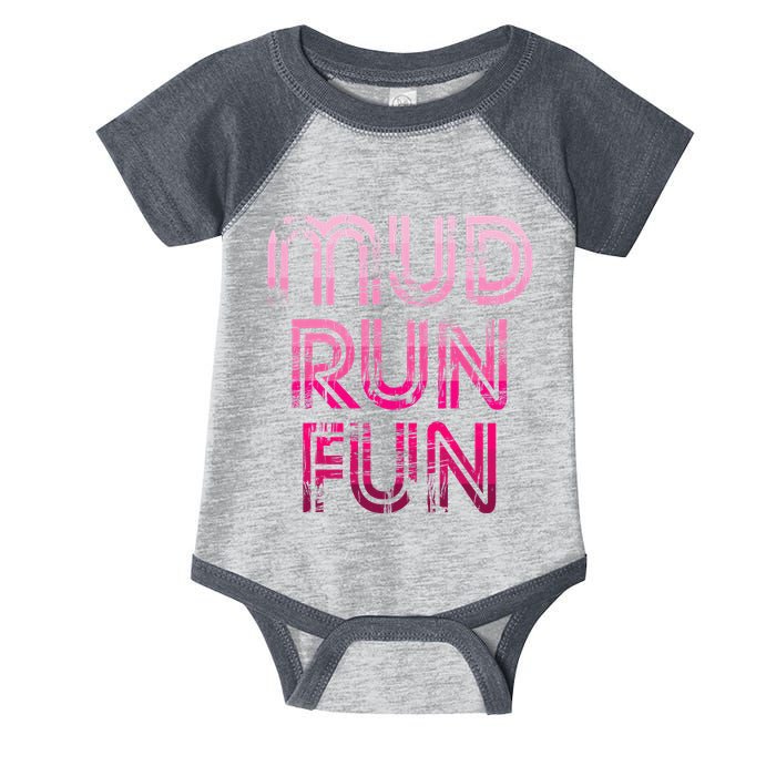 Mud Run Fun Mudder Pink Trail Running And Mudding Infant Baby Jersey Bodysuit