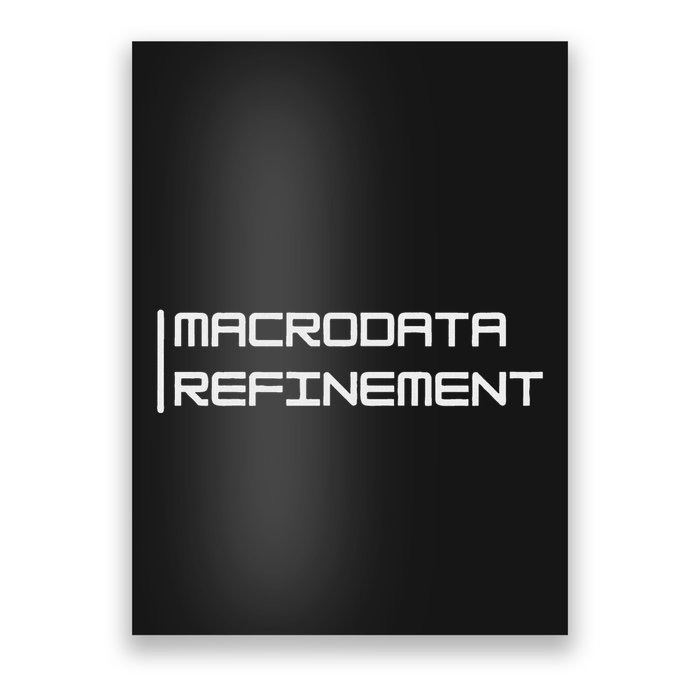 Macrodata Refinement Funny Ironic Poster