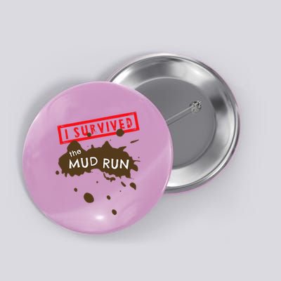 Mud Run Fun I Survived Team Runners Running Workout Button