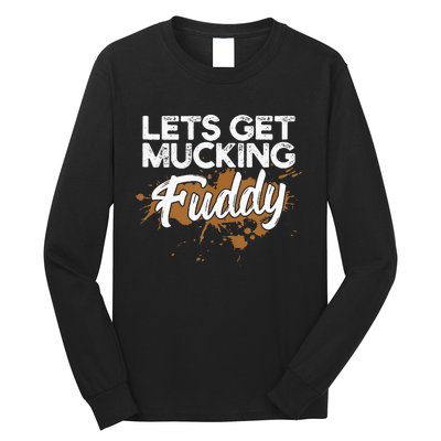 Mud Run Gear Funny 5k Marathon Running Apparel Mud Team Long Sleeve Shirt