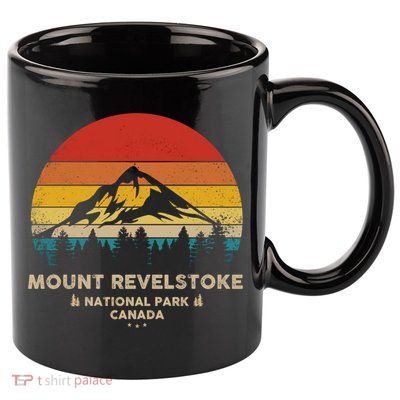 Mount Revelstoke Gift Canadian National Park Retro Souvenir Funny Gift 11oz C Handle Ceramic Mug