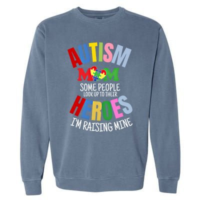 Mom Raising Hero Puzzle Heart Autism Awareness Mothers Day Gift Garment-Dyed Sweatshirt