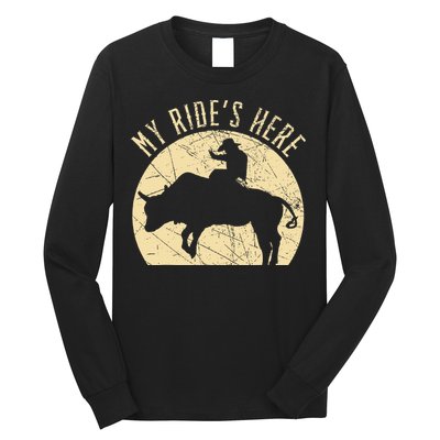 My RideS Here Bull Rider Cowboy Western Rodeo Bull Riding Long Sleeve Shirt