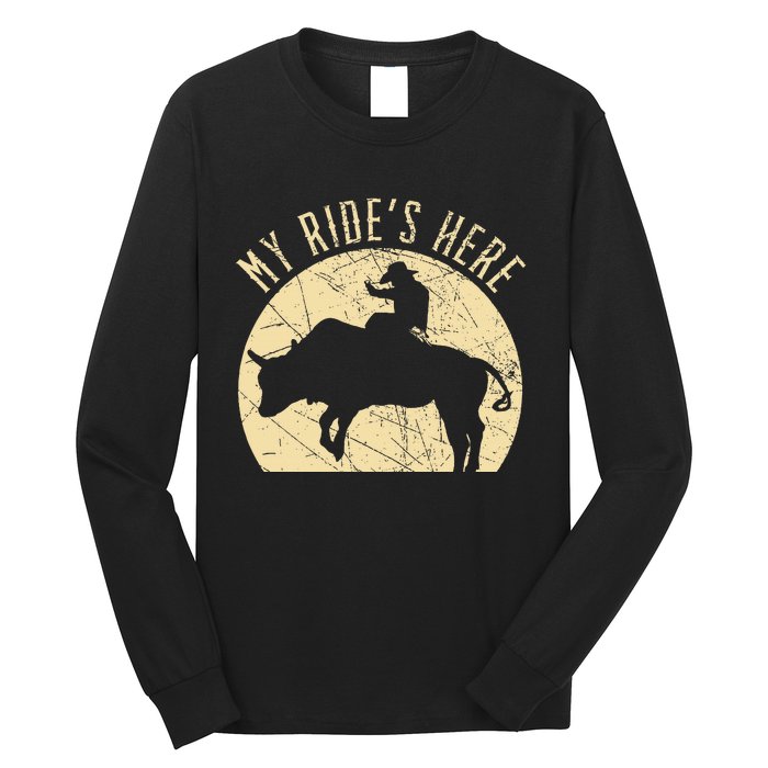 My RideS Here Bull Rider Cowboy Western Rodeo Bull Riding Long Sleeve Shirt