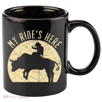 My RideS Here Bull Rider Cowboy Western Rodeo Bull Riding 11oz C Handle Ceramic Mug