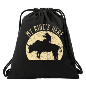 My RideS Here Bull Rider Cowboy Western Rodeo Bull Riding Drawstring Bag