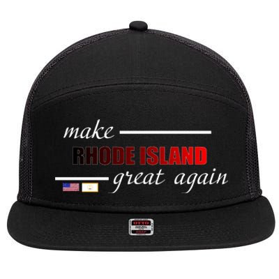 Make Rhode Island Great Again 7 Panel Mesh Trucker Snapback Hat