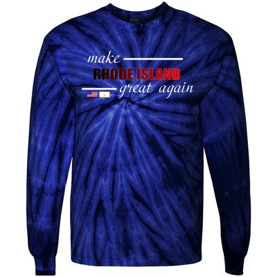 Make Rhode Island Great Again Tie-Dye Long Sleeve Shirt