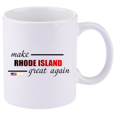 Make Rhode Island Great Again 11oz C Handle Ceramic Mug