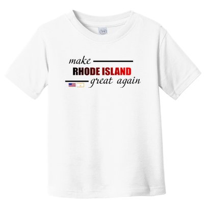 Make Rhode Island Great Again Toddler T-Shirt