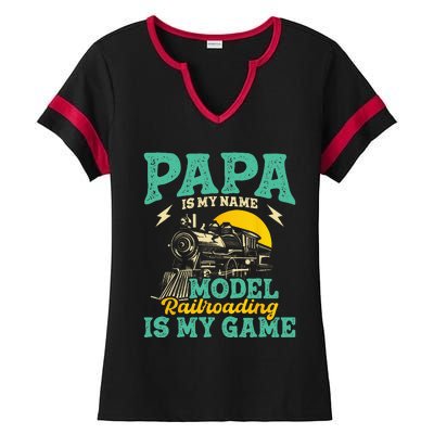 Model Railroading Is My Game Papa Father Train Enthusiast Ladies Halftime Notch Neck Tee