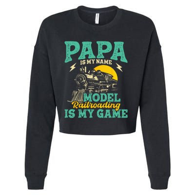 Model Railroading Is My Game Papa Father Train Enthusiast Cropped Pullover Crew